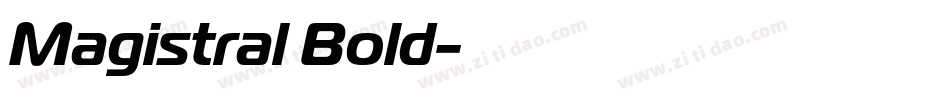 Magistral Bold字体转换